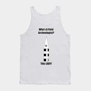 Field Archeologist Tank Top